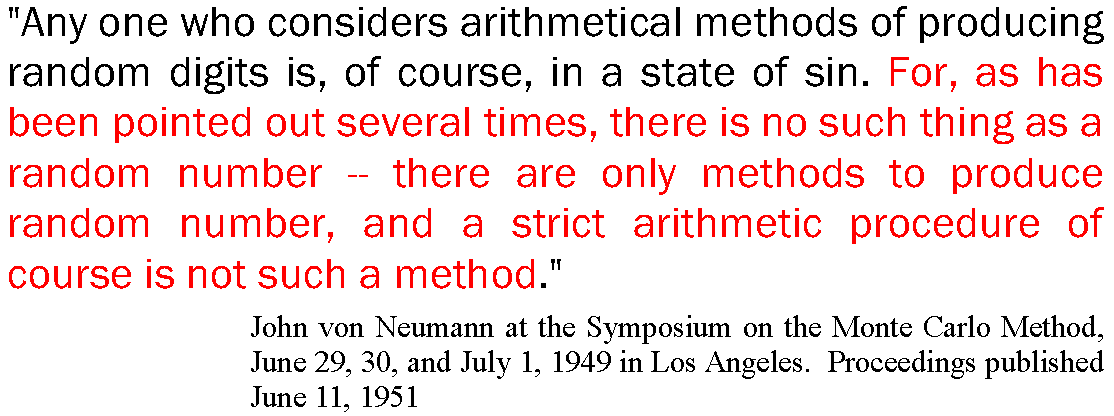 Any one ... Zitat von John von Neumann